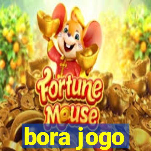 bora jogo